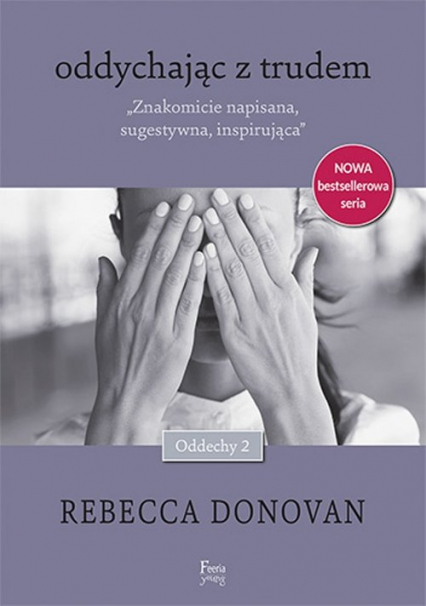 Oddychając z trudem - Rebecca Donovan | okładka