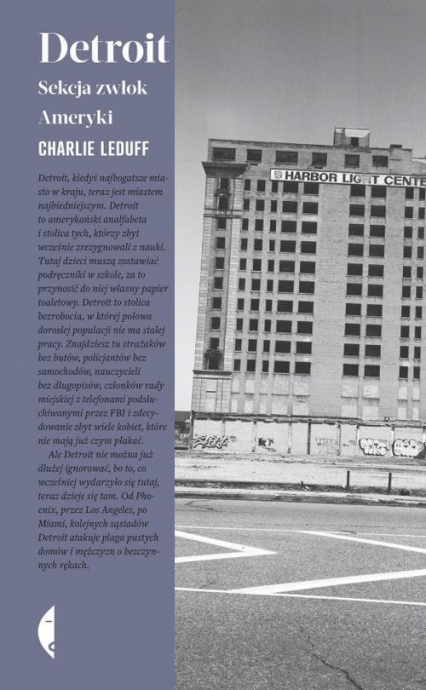 Detroit. Sekcja zwłok Ameryki - Charlie LeDuff | okładka