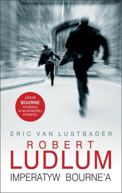 Imperatyw Bourne'a - Robert Ludlum, Eric Van  Lustdebar | okładka