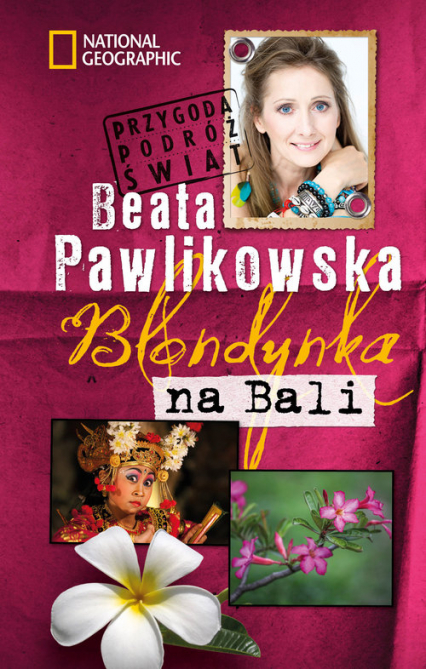 Blondynka na Bali - Beata Pawlikowska | okładka