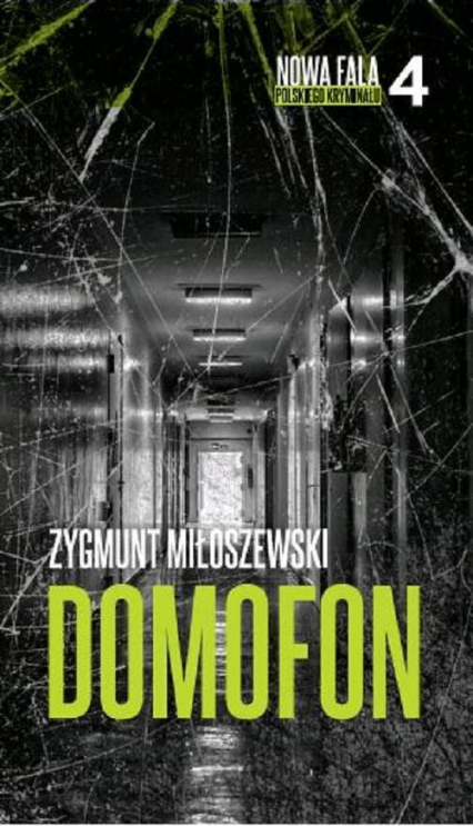 Domofon - Zygmunt Miłoszewski | okładka