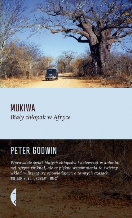 Mukiwa. Biały chłopak w Afryce - Peter Godwin | okładka