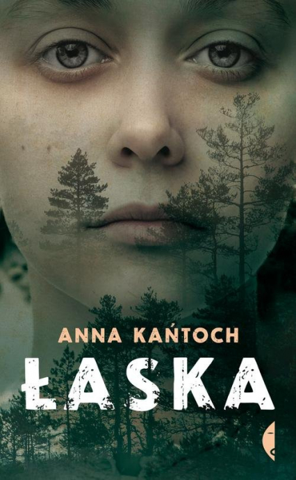 Łaska - Anna Kańtoch | okładka