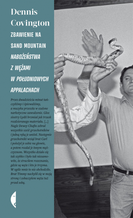 Zbawienie na Sand Mountain. Nabożeństwa z wężami w południowych Appalachach - Dennis Covington | okładka