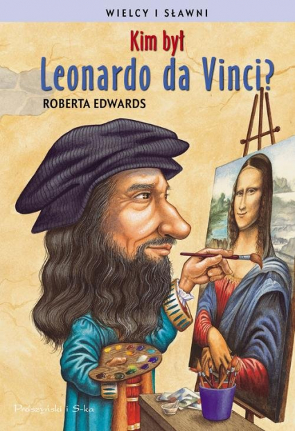 Kim był Leonardo da Vinci? - Roberta Edwards | okładka