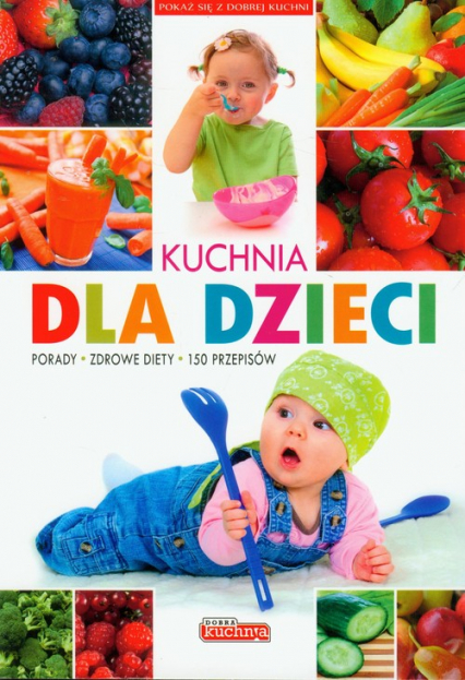 Kuchnia dla dzieci - Iwona Czarkowska | okładka