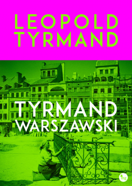 Tyrmand warszawski - Leopold Tyrmand | okładka