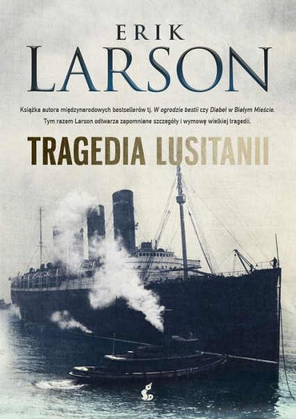 Tragedia Lusitanii - Erik Larson | okładka