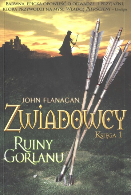 Zwiadowcy. Księga 1. Ruiny Gorlanu - John Flanagan | okładka