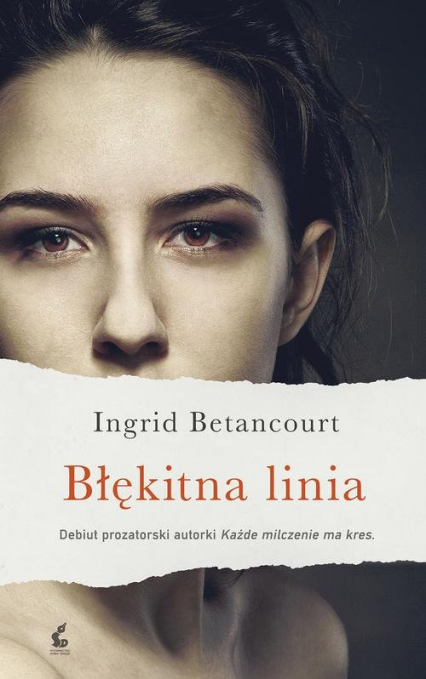 Błękitna linia - Ingrid Betancourt | okładka