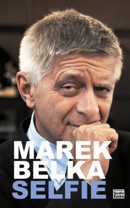 Marek Belka. Selfie - Marek Belka | okładka