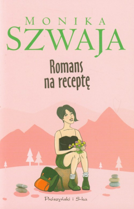 Romans na receptę - Monika Szwaja | okładka