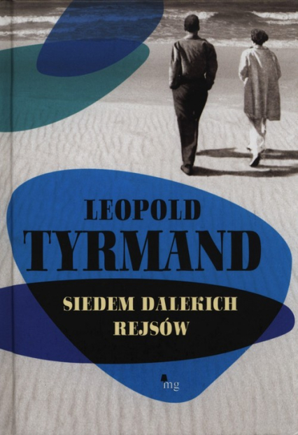 Siedem dalekich rejsów - Leopold Tyrmand | okładka
