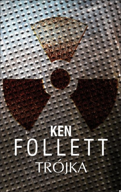 Trójka - Ken Follett | okładka