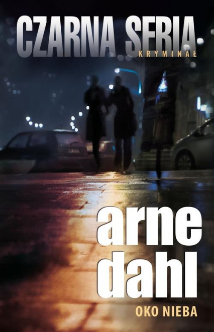 Oko nieba - Arne Dahl | okładka