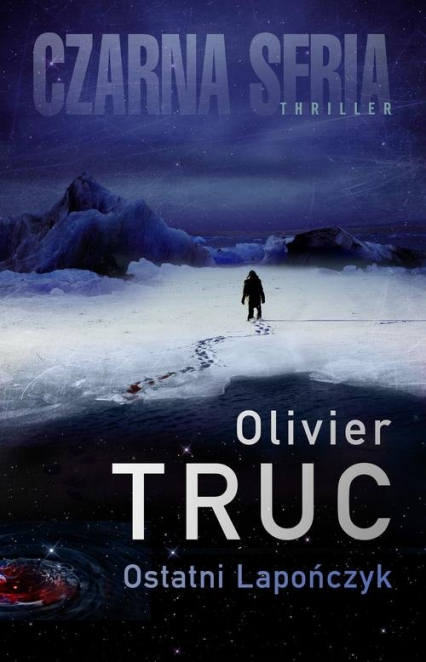 Ostatni Lapończyk - Olivier Truc | okładka