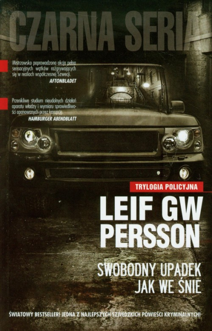 Swobodny upadek jak we śnie. Trylogia policyjna - Leif G. W. Persson, Leif GW  Persson | okładka