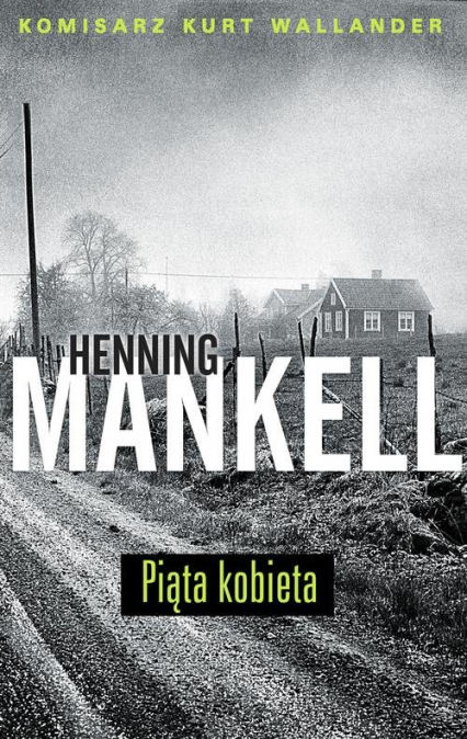 Piąta kobieta - Henning Mankell | okładka