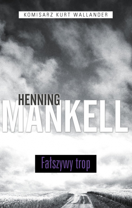 Fałszywy trop. Tom 5 - Henning Mankell | okładka