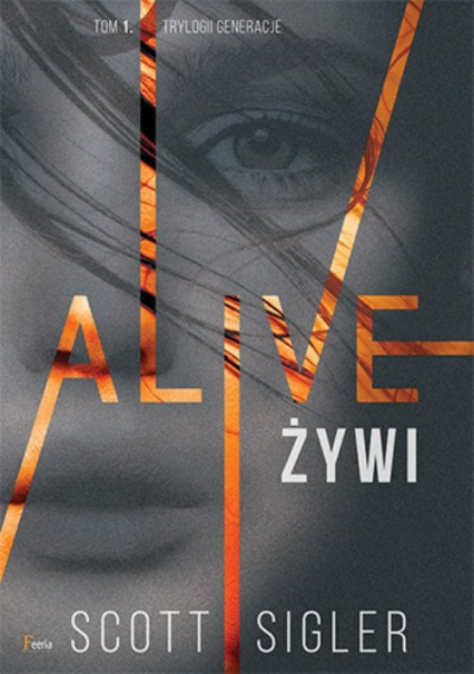 Alive/Żywi - Scott Singler | okładka