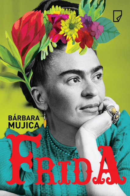 Frida - Bárbara Mujica | okładka