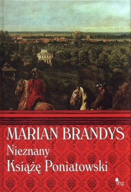 Nieznany książę Poniatowski - Marian Brandys | okładka
