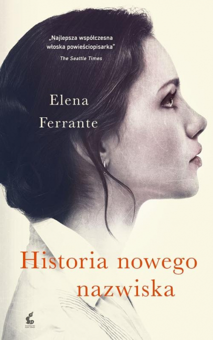 Historia nowego nazwiska - Elena Ferrante | okładka