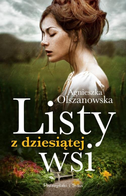 Listy z dziesiątej wsi - Agnieszka Olszanowska | okładka