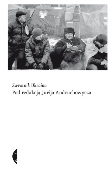 Zwrotnik Ukraina - Opracowanie Zbiorowe, Praca zbiorowa | okładka