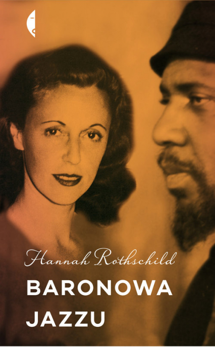 Baronowa jazzu - Hannah Rothschild | okładka