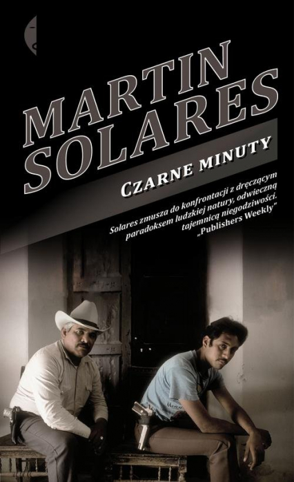 Czarne minuty - Martín Solares | okładka