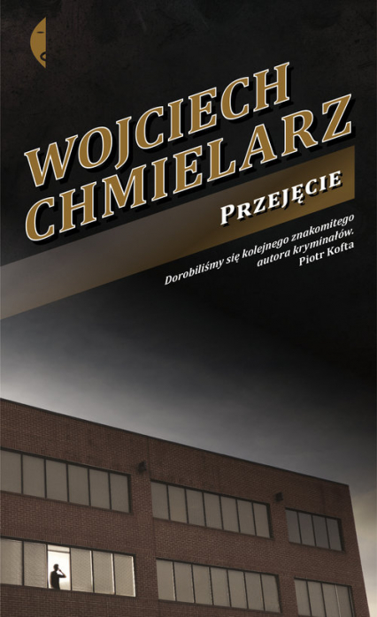 Przejęcie - Wojciech Chmielarz | okładka