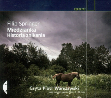 Miedzianka. Historia znikania - Filip Springer | okładka