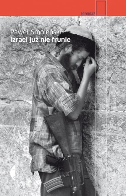 Izrael już nie frunie - Paweł Smoleński | okładka