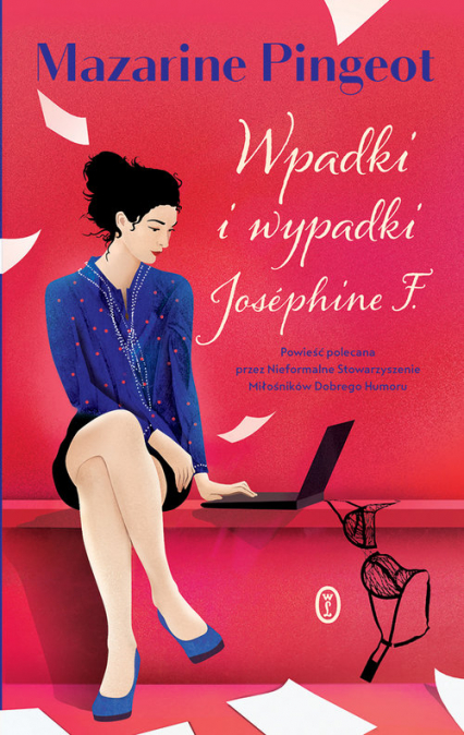 Wpadki i wypadki Josephine F. - Mazarine Pingeot | okładka