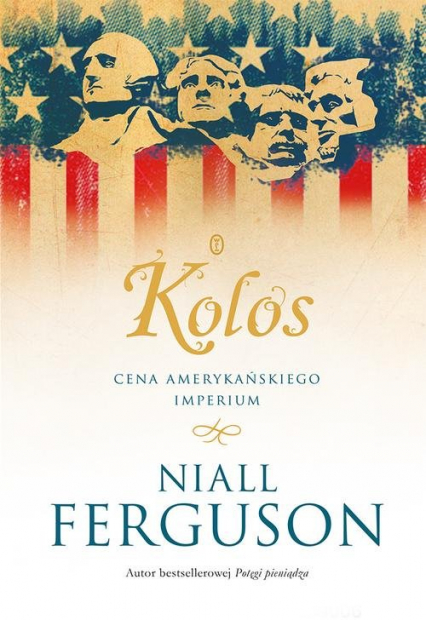 Kolos. Cena amerykańskiego imperium - Niall Ferguson | okładka