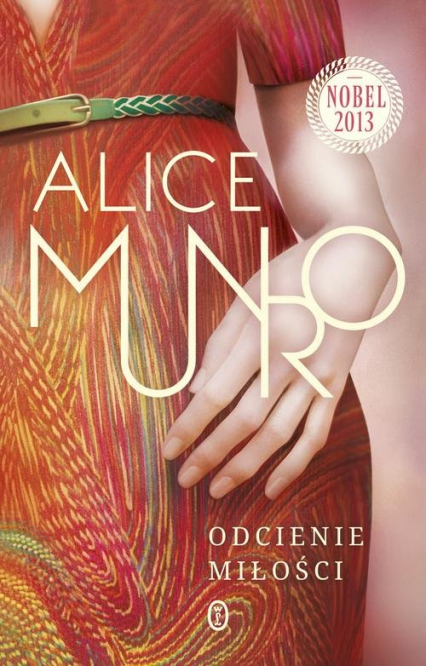 Odcienie miłości - Alice Munro | okładka
