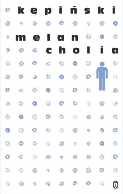Melancholia - Antoni Kępiński | okładka