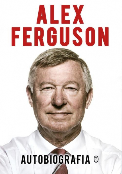 Autobiografia - Alex Ferguson | okładka