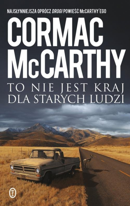 To nie jest kraj dla starych ludzi - Cormac McCarthy | okładka