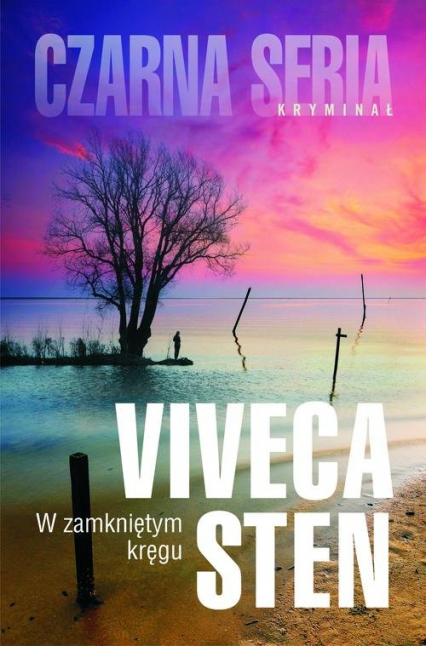 W zamkniętym kręgu - Viveca Sten | okładka