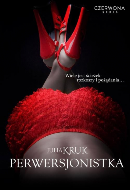 Perwersjonistka - Julia Kruk | okładka
