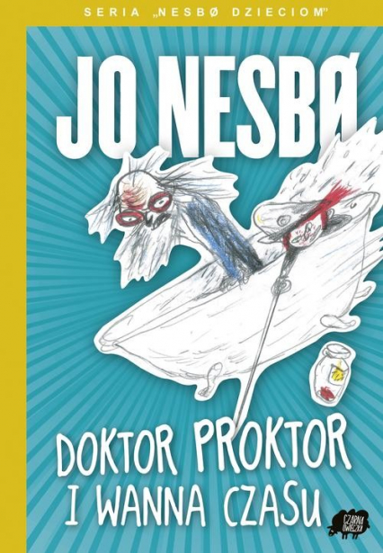 Doktor Proktor i wanna czasu - Jo Nesbo | okładka
