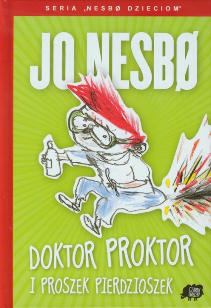 Doktor Proktor i Proszek Pierdzioszek - Jo Nesbo | okładka