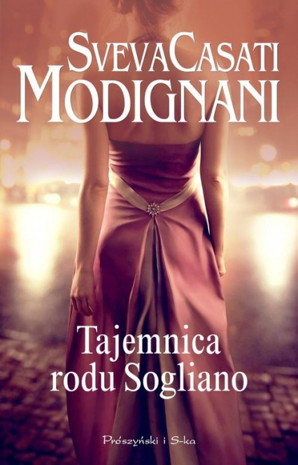 Tajemnica rodu Sogliano - Sveva Casati Modignani | okładka