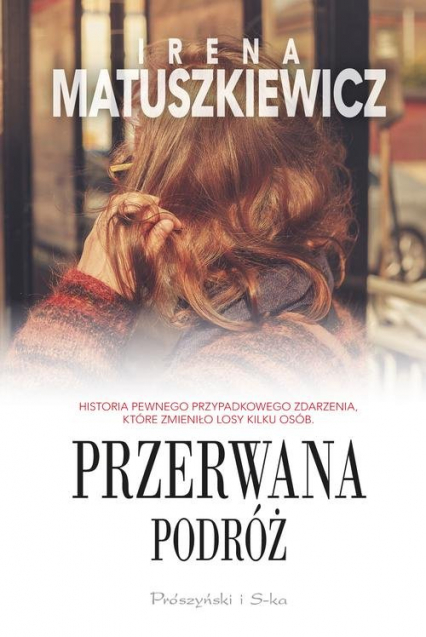Przerwana podróż - Irena Matuszkiewicz | okładka