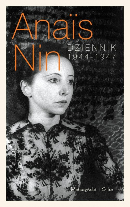 Dziennik 1944-1947 - Anais Nin | okładka