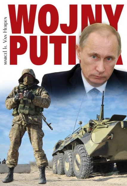 Wojny Putina - Marcel H. Van Herpen | okładka