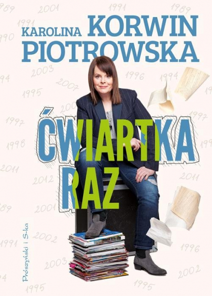 Ćwiartka raz - Karolina Korwin-Piotrowska | okładka