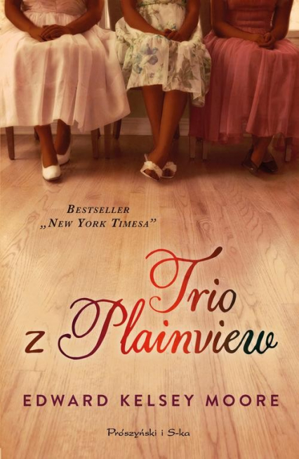 Trio z Plainview - Kelsey Moore Edward | okładka